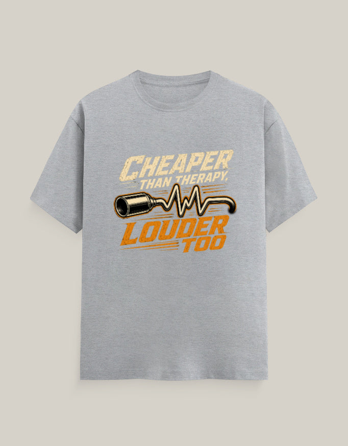 Cheaper Than Therapy, Louder Too — Grey Melange — Front