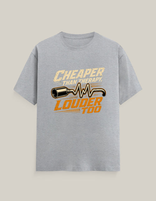 Cheaper Than Therapy, Louder Too — Grey Melange — Front