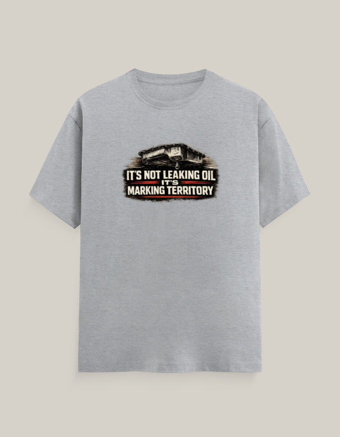 It's Not Leaking Oil, It's Marking Territory — Grey Melange — Front