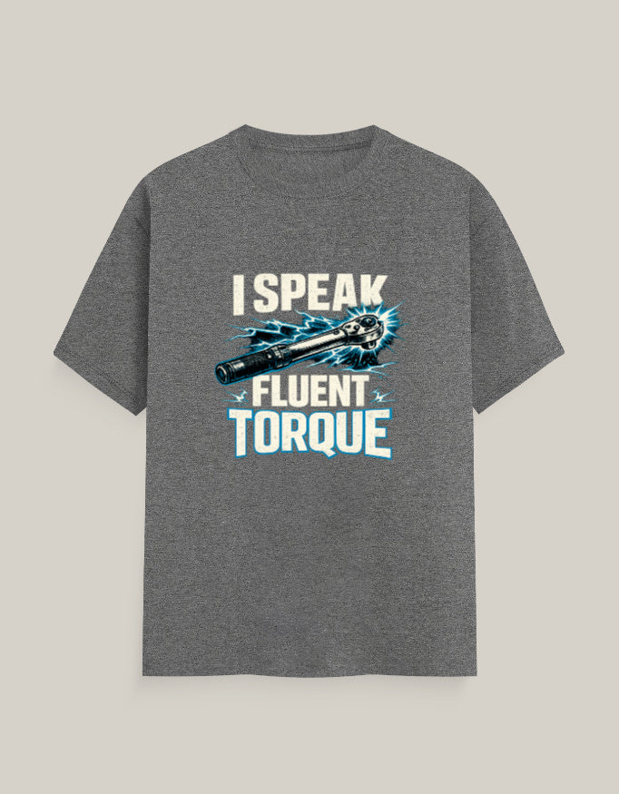 I Speak Fluent Torque — Charcoal Melange — Front